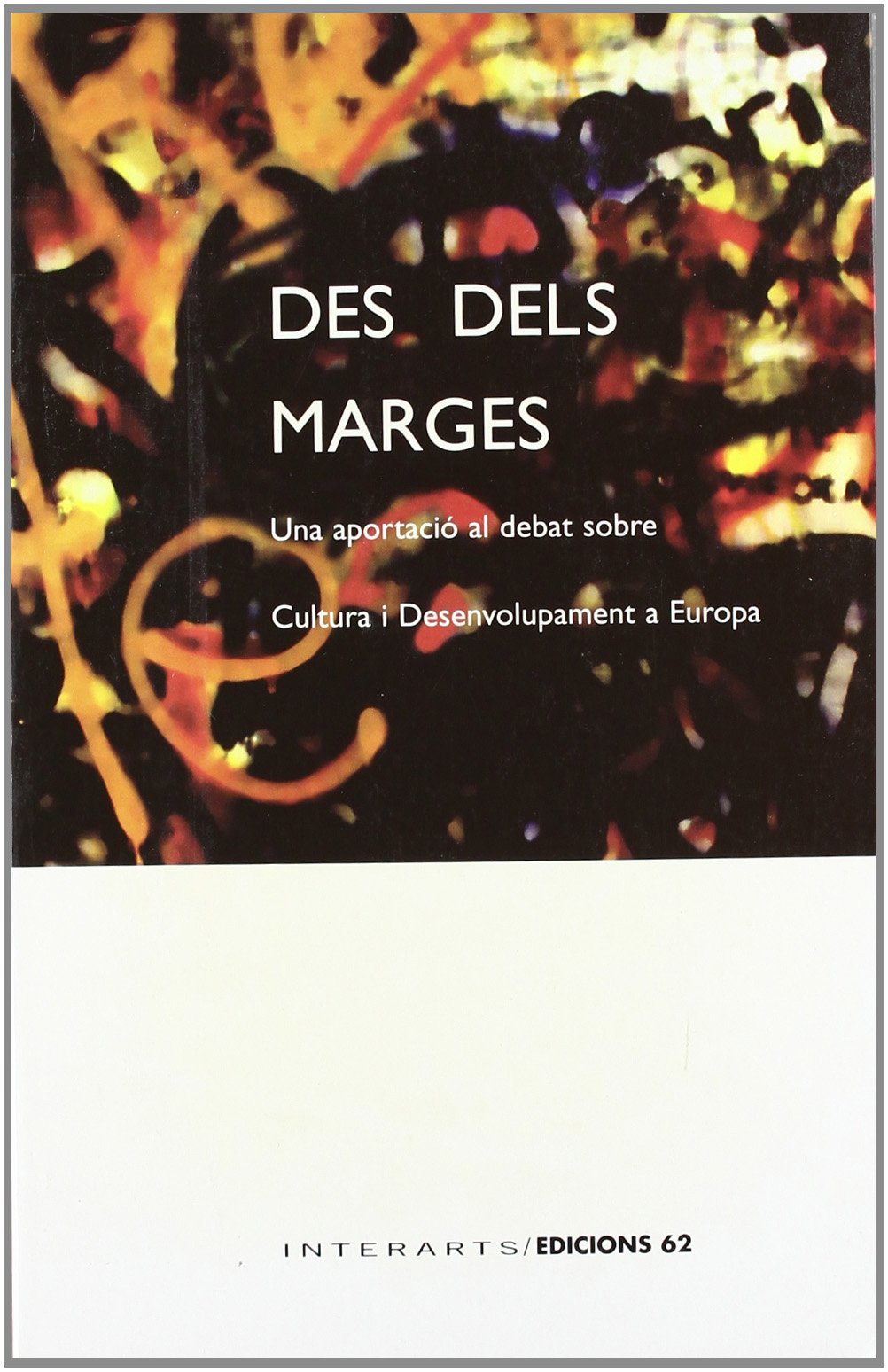 Des dels marges (L'Observatori) Contemporary literature