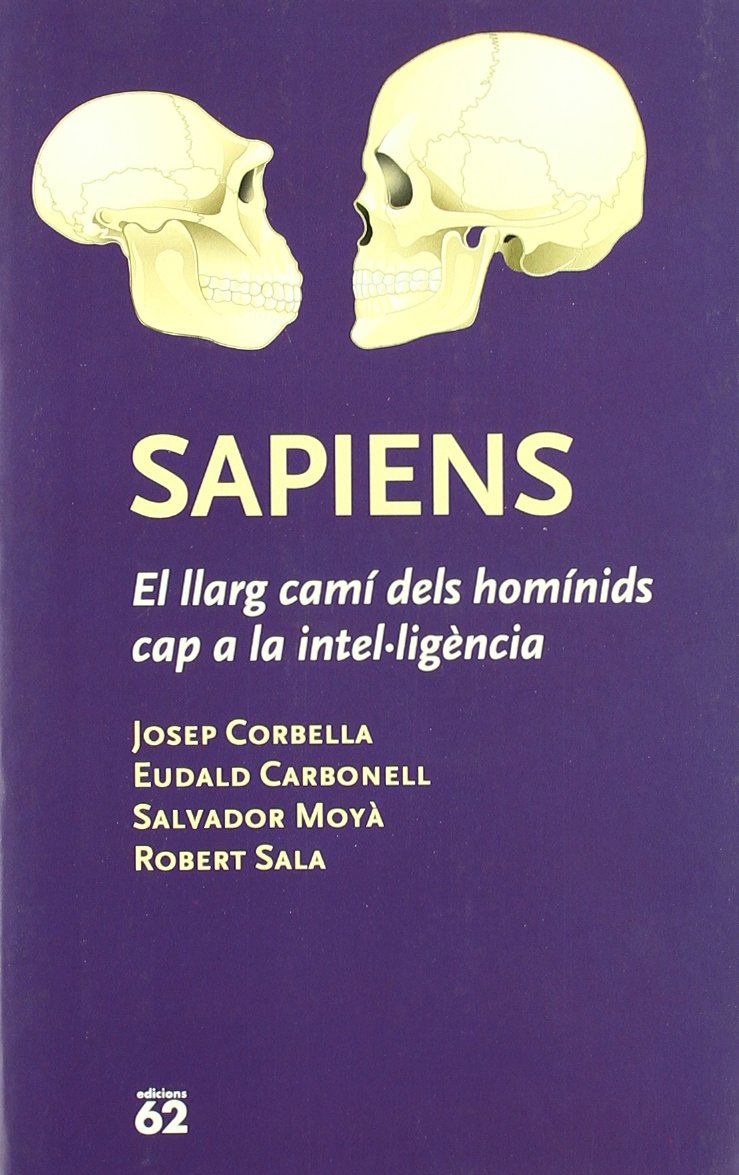 Sapiens.: El llarg camí dels homínids cap a la intel·ligència book