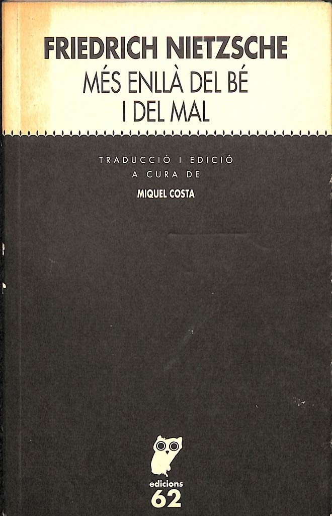 Més enllà del bé i del mal (Textos Filosòfics) Reference Books