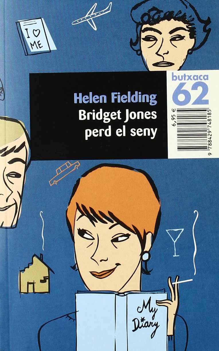 Bridget Jones perd el seny (BUTXACA) Contemporary literature