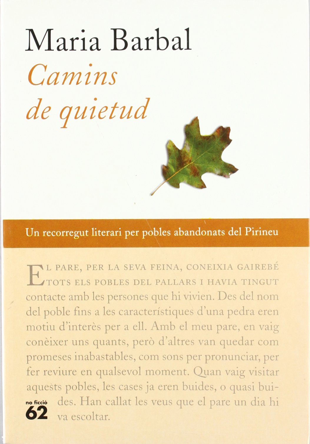 Camins de quietud.: Un recorregut literari per pobles abandonats del Pirineu (No Ficció) book