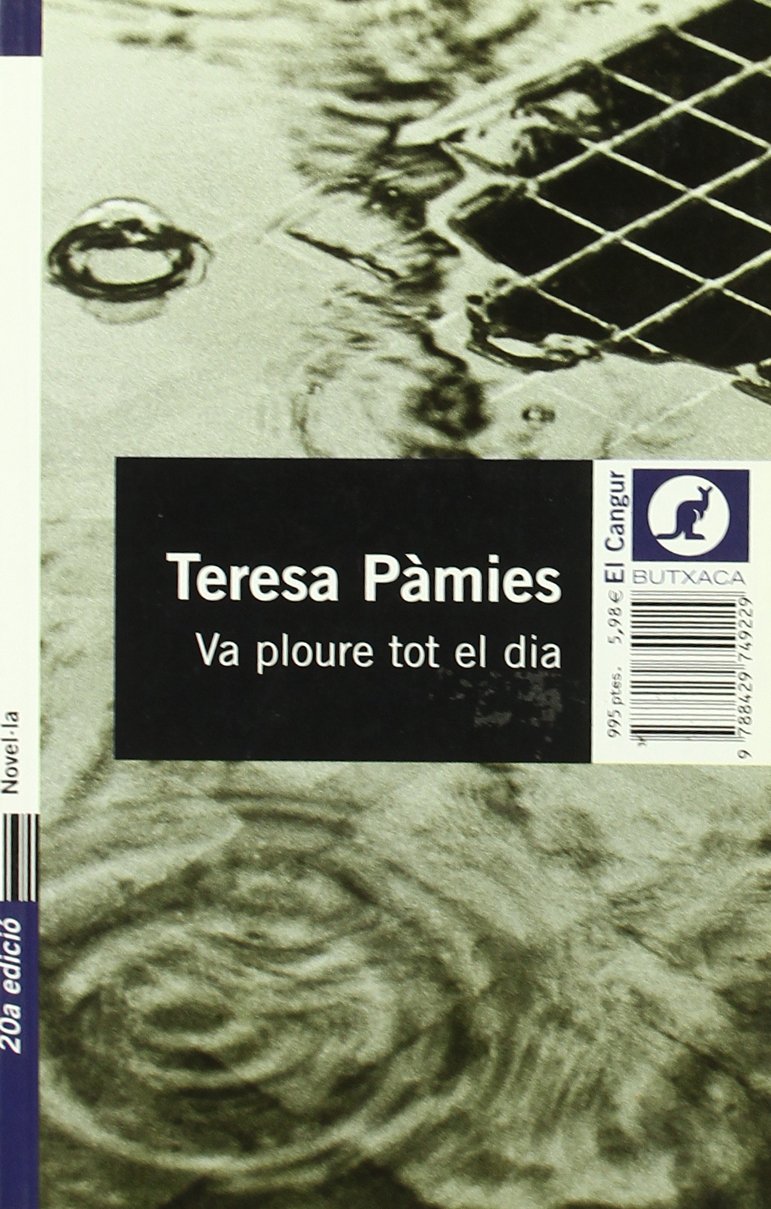Va ploure tot el dia (BUTXACA) Contemporary literature