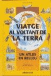 Viatge al voltant de la terra.: Un atles en relleu book