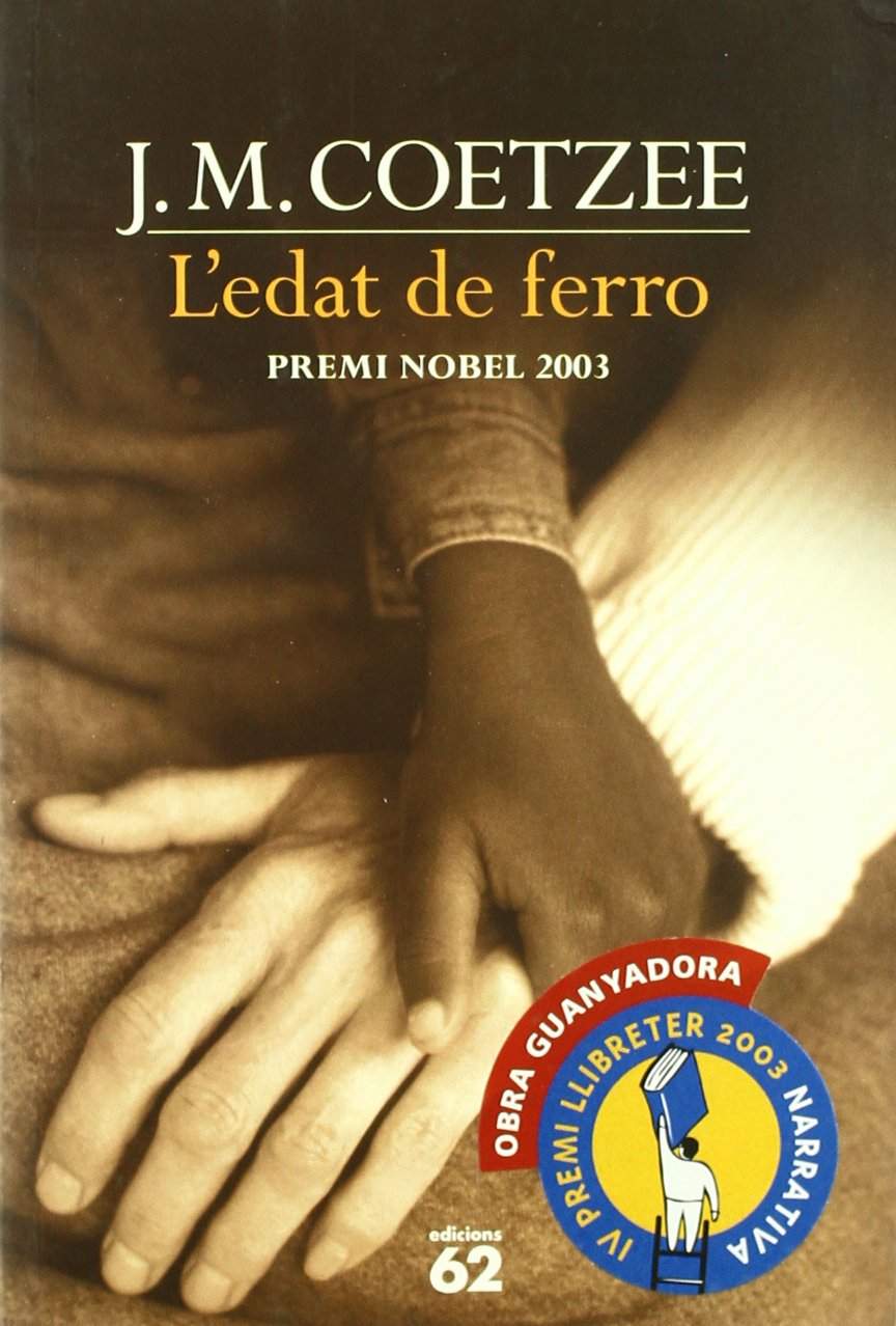 L'edat de ferro (MOLU s.XX - Les Millors Obres de la Literatura Universal Segle XX, Band 142) Books
