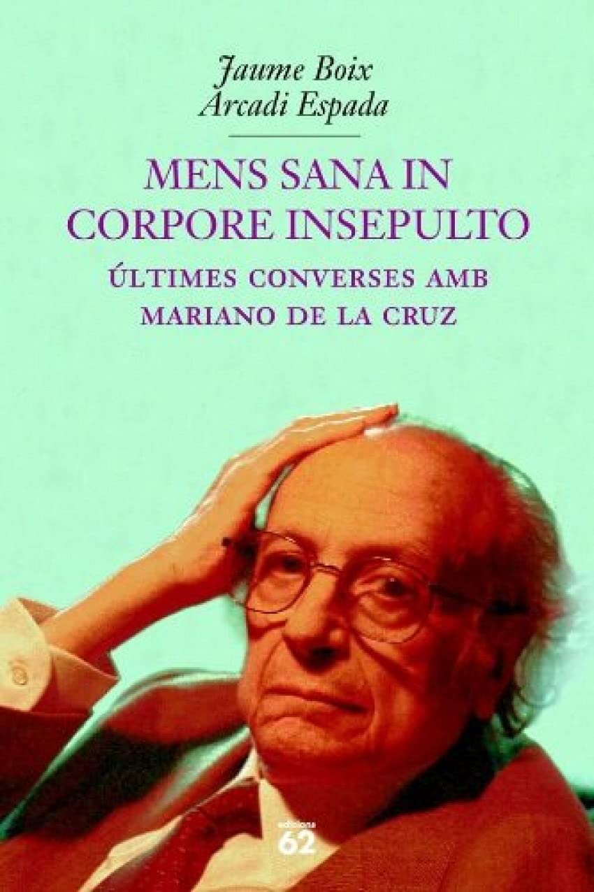 Mens sana in corpore insepulto.: Últimes converses book