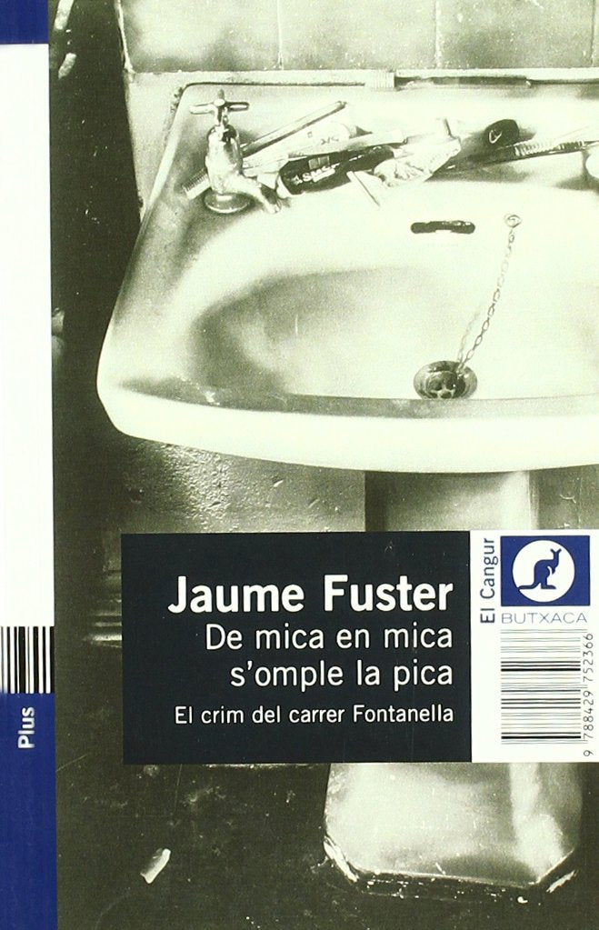 De mica en mica s'omple la pica.: El crim del carrer Fontanella book