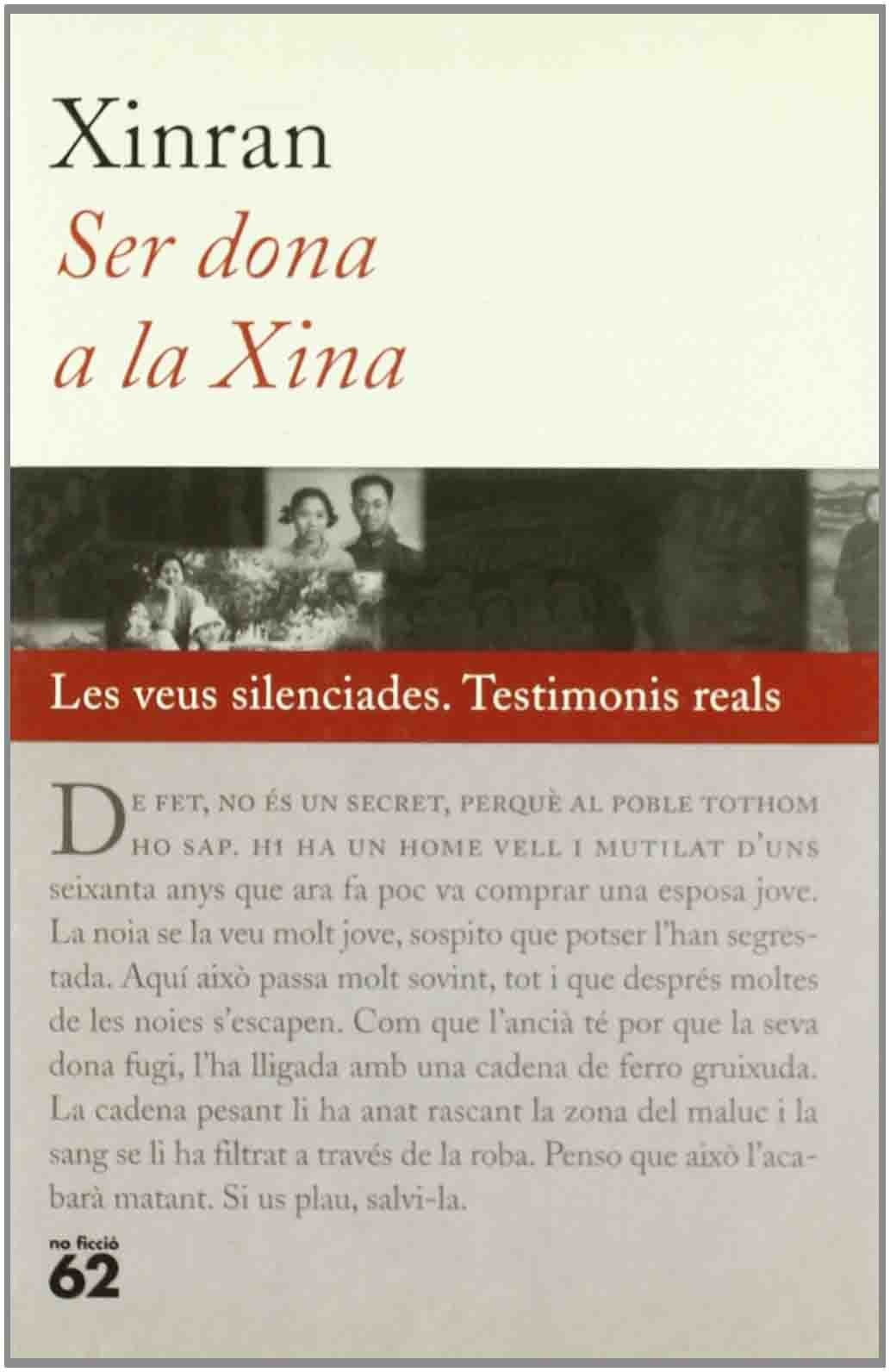 Ser dona a la Xina.: Les veus silenciades. Testimonis reals book