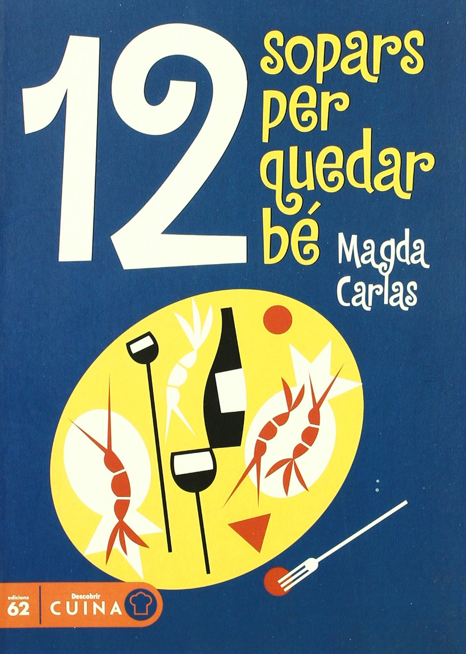 12 sopars per quedar bé. book