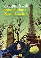 Sense ni cinc a París i Londres (MOLU s.XX - Les Millors Obres) Contemporary literature