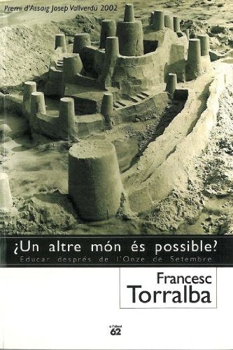 ¿Un altre món és possible?: Educar després de l'Onze de Setembre book