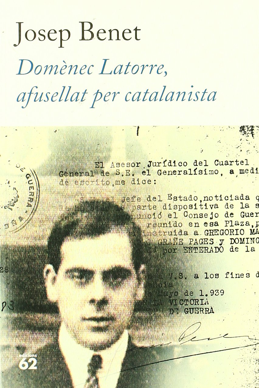 Domenec Latorre, Afusellat Per Catalanista book