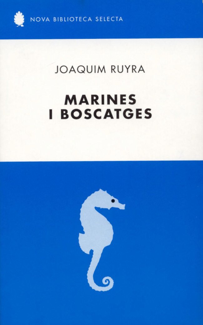 Marines i Boscatges.: Aplec de narracions (Nova Biblioteca Selecta) Contemporary literature