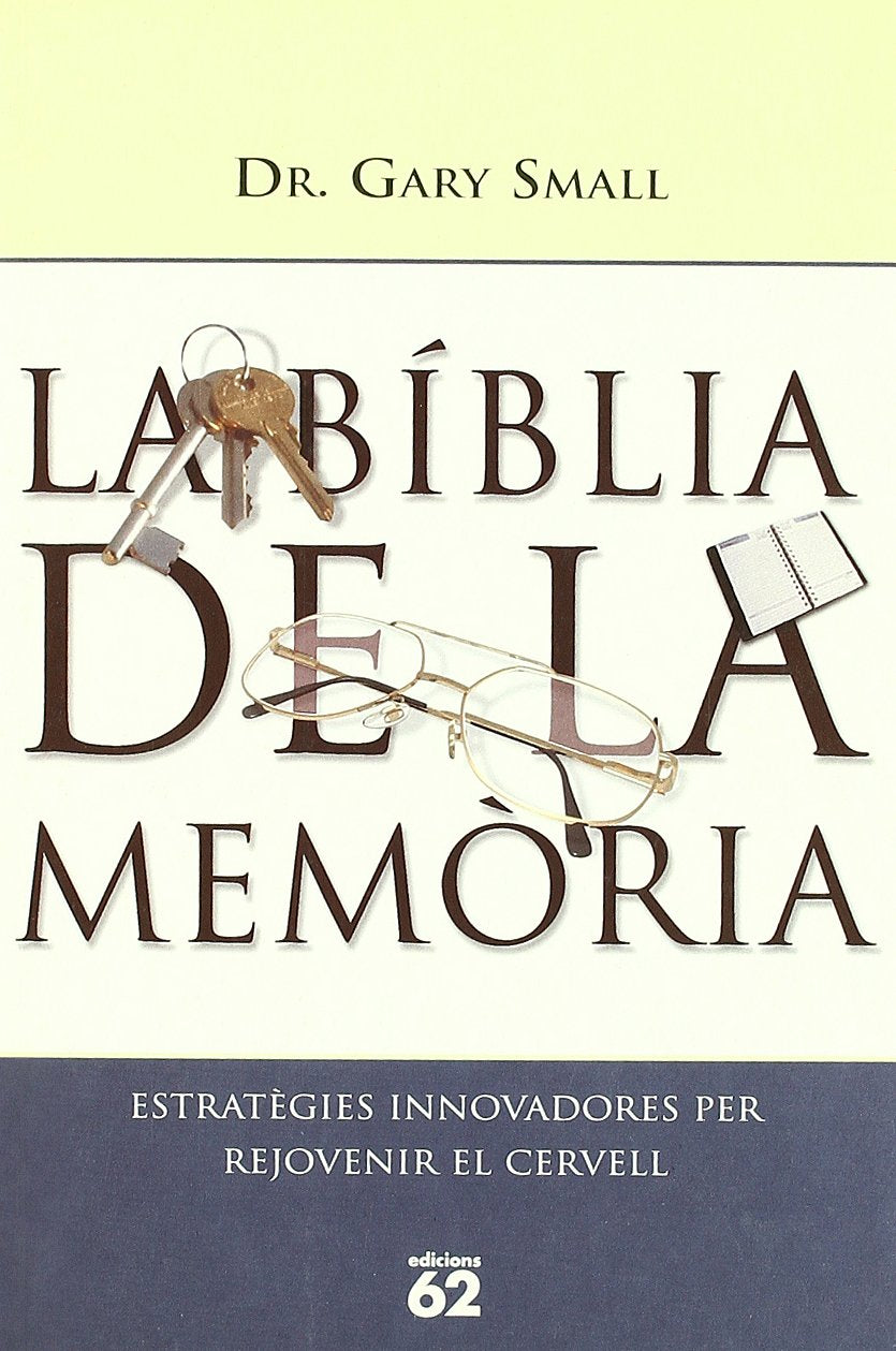 La Bíblia de la memòria.: Estratègies innovadores per rejovenir el cervell book