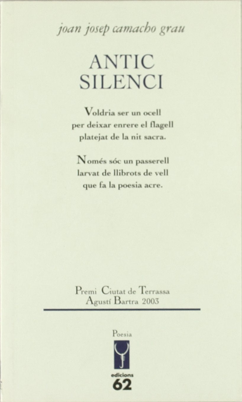 Antic silenci (L'Escorpí. Poesia) Books