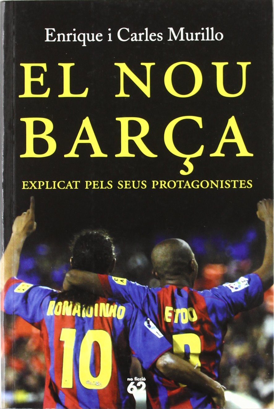 El nou Barça.: Explicat pels seus protagonistes (No Ficció) Living & Furnishing