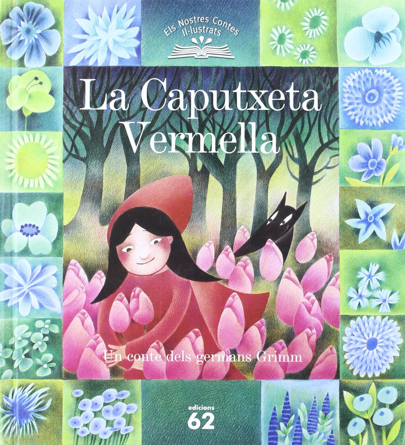 La caputxeta vermella (Els nostres contes il.lustrats) Novels & Short Stories