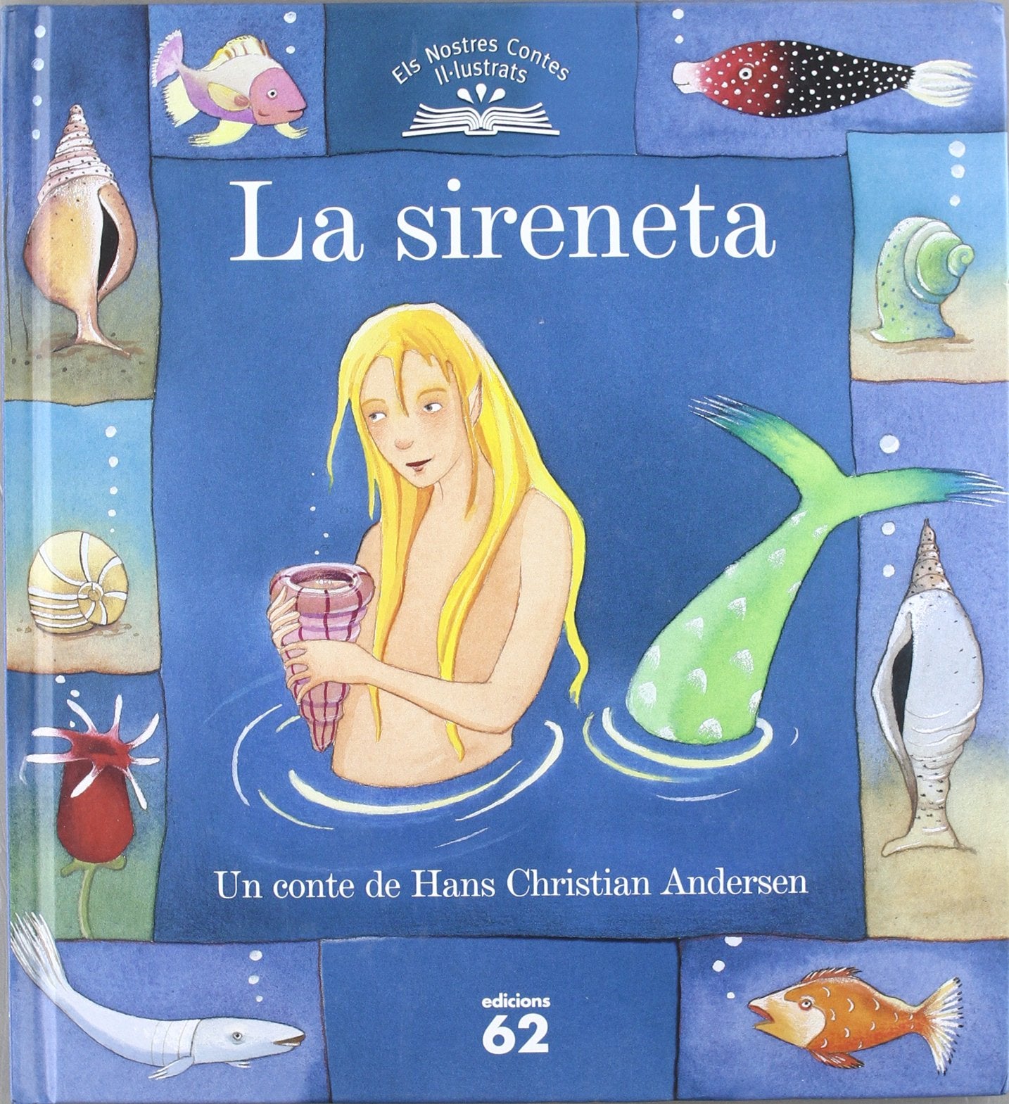 La Sireneta (Els nostres contes il.lustrats) Novels & Short Stories