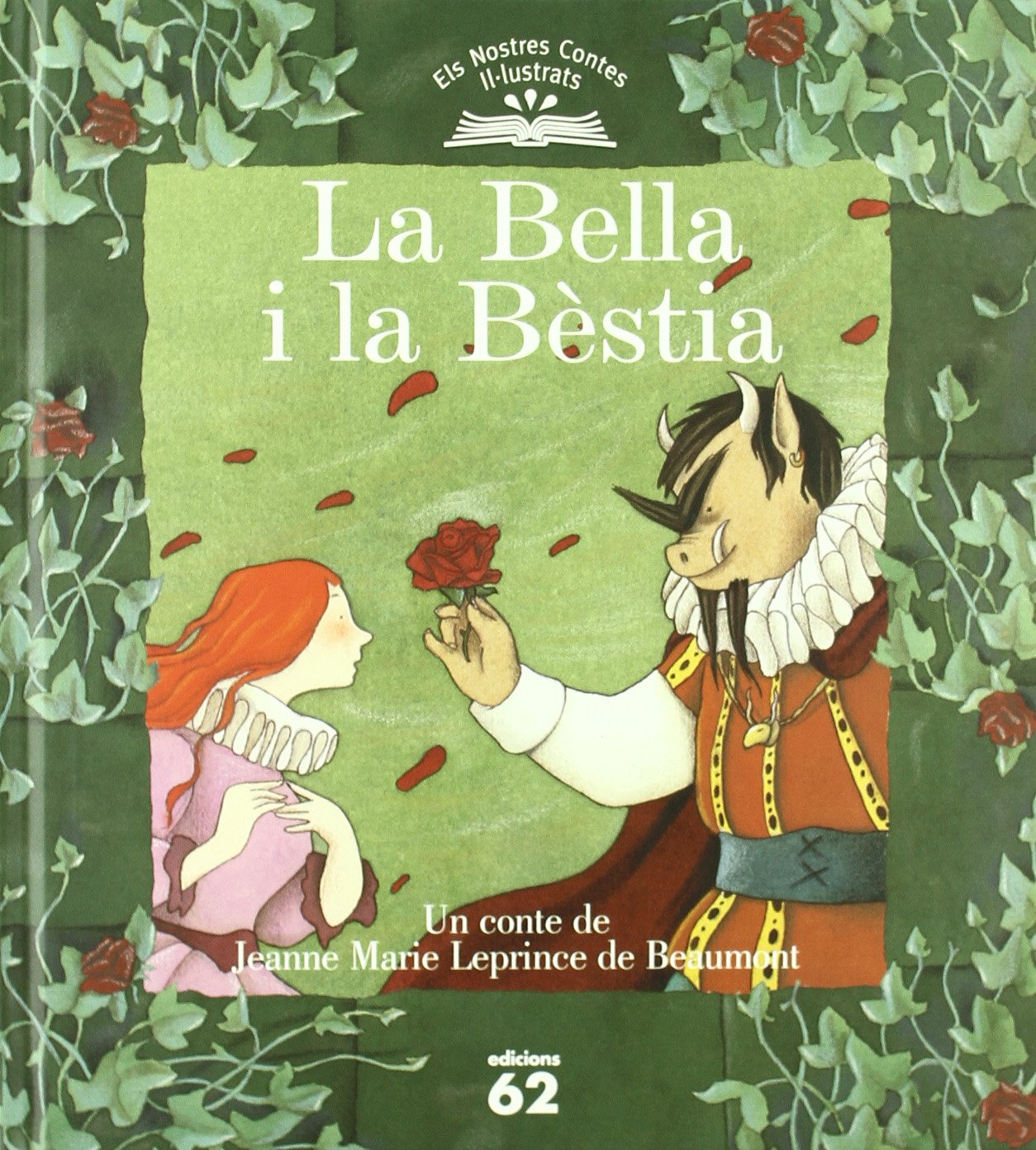 La Bella i la Bèstia (Els nostres contes il.lustrats, Band 14) Books