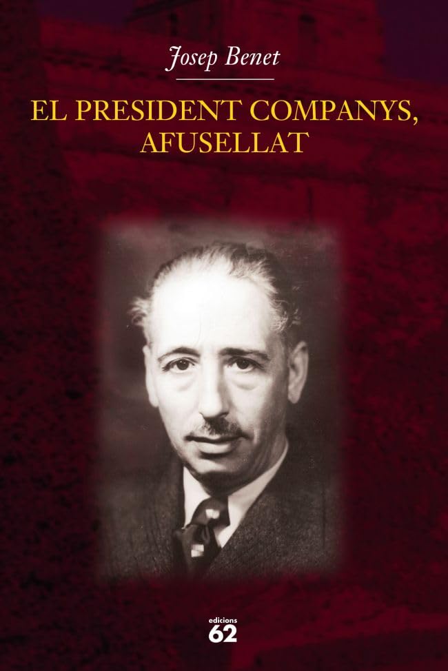 El president Companys, afusellat (Biografies i Memòries) Fantasy & Sci-Fi