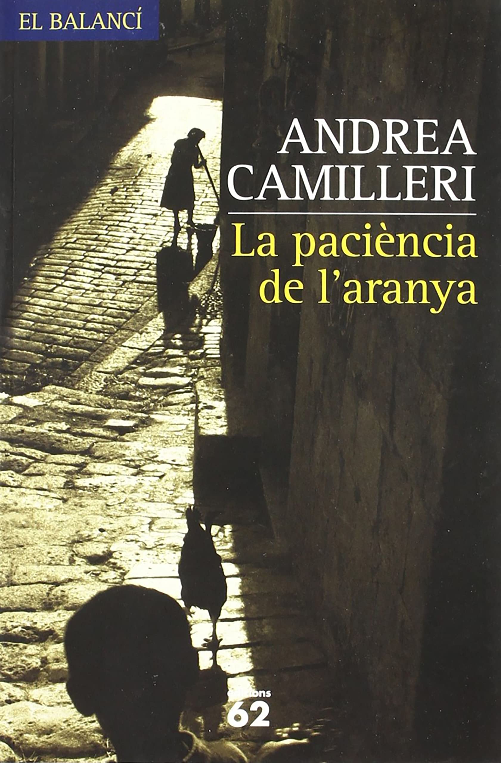 La paciència de l'aranya (El Balancí) Contemporary literature