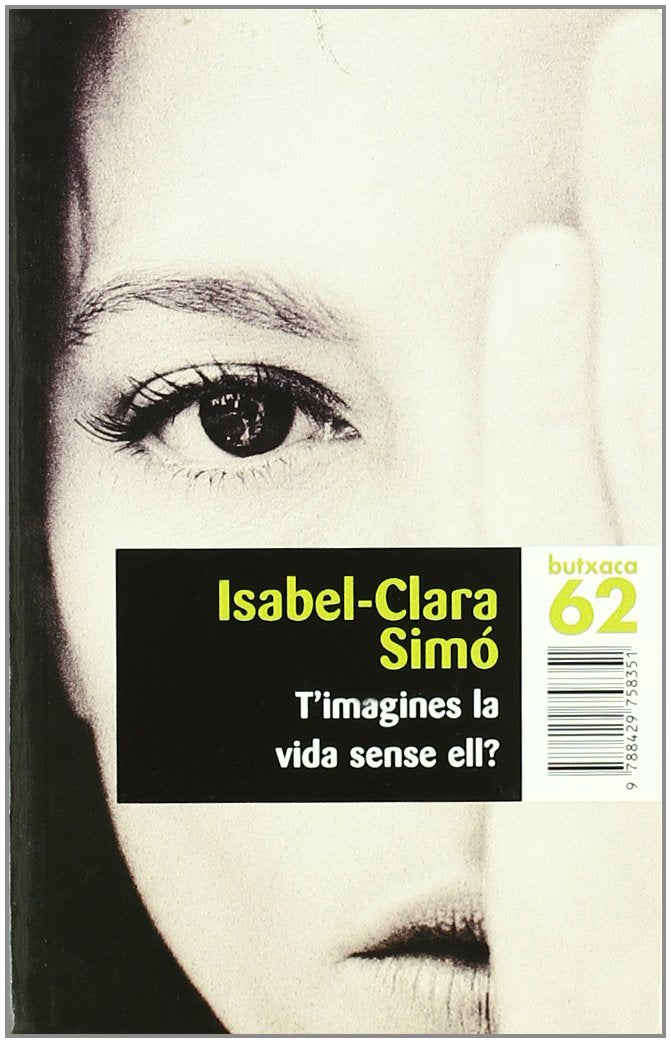 T'imagines la vida sense ell? book