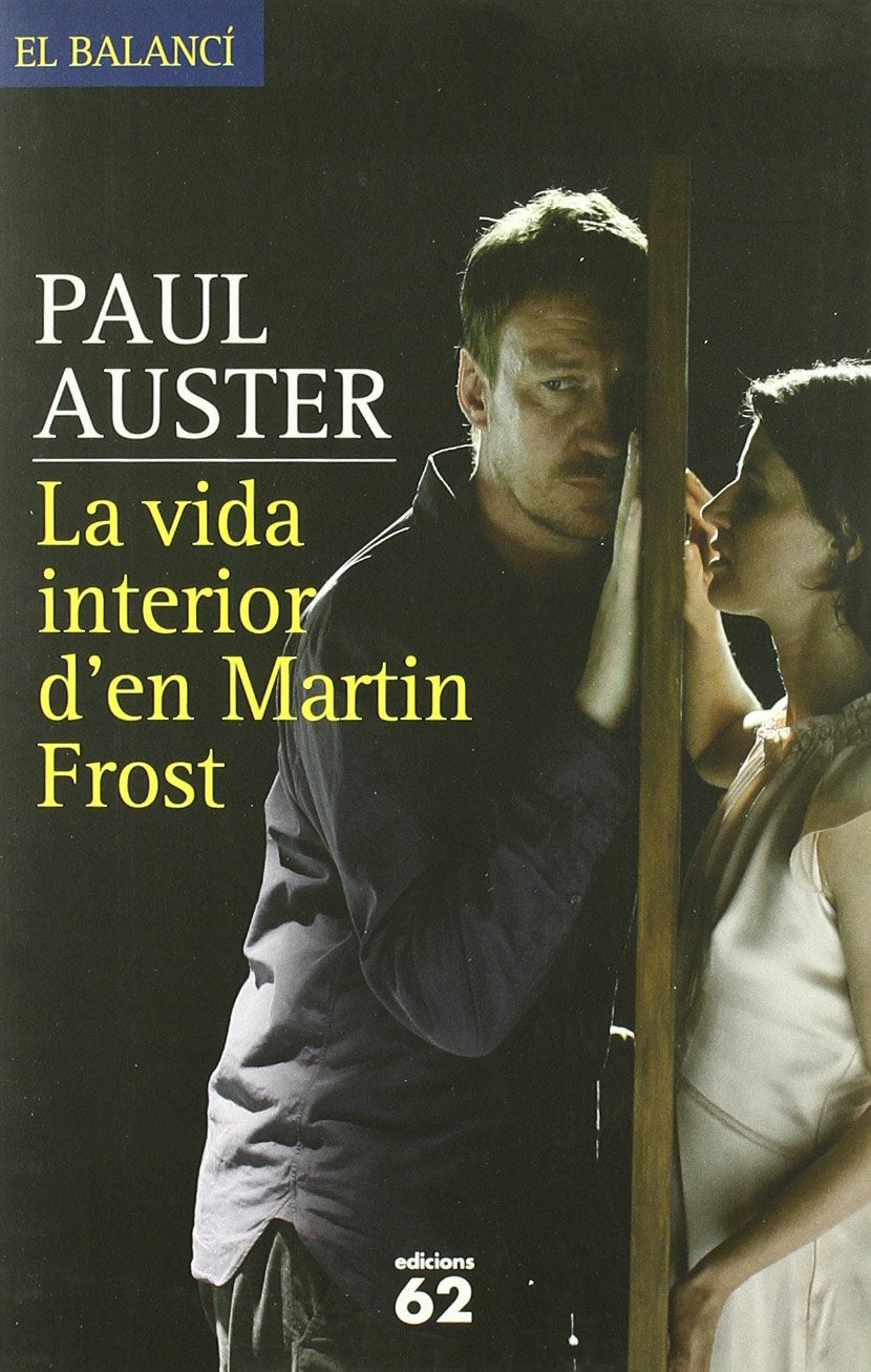 La vida interior d'en Martin Frost (El Balancí) Contemporary literature