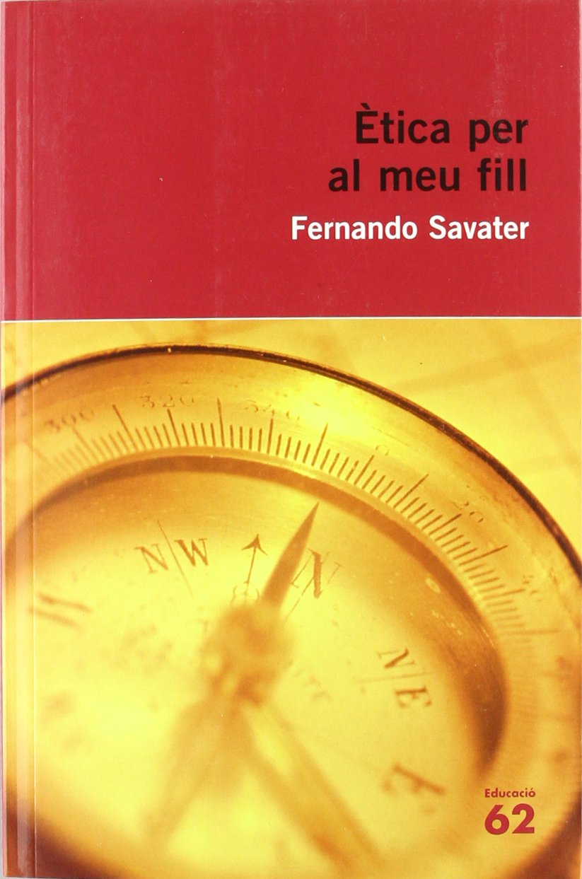 Ètica per al meu fill (Educació 62) Books