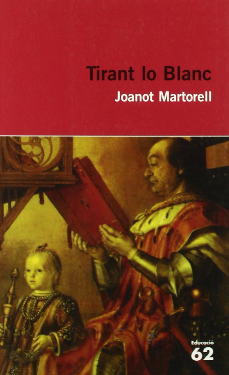 Tirant lo blanc.: Nova antologia comentada per al Batxillerat book