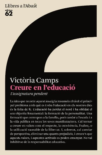 Camps, V: Creure en l'educació : l'assignatura pendent Contemporary literature