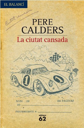 La ciutat cansada (El Balancí, Band 591) Books