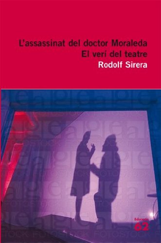 L'assassinat del doctor Moraleda i El verí del teatre (Educació 62) Books