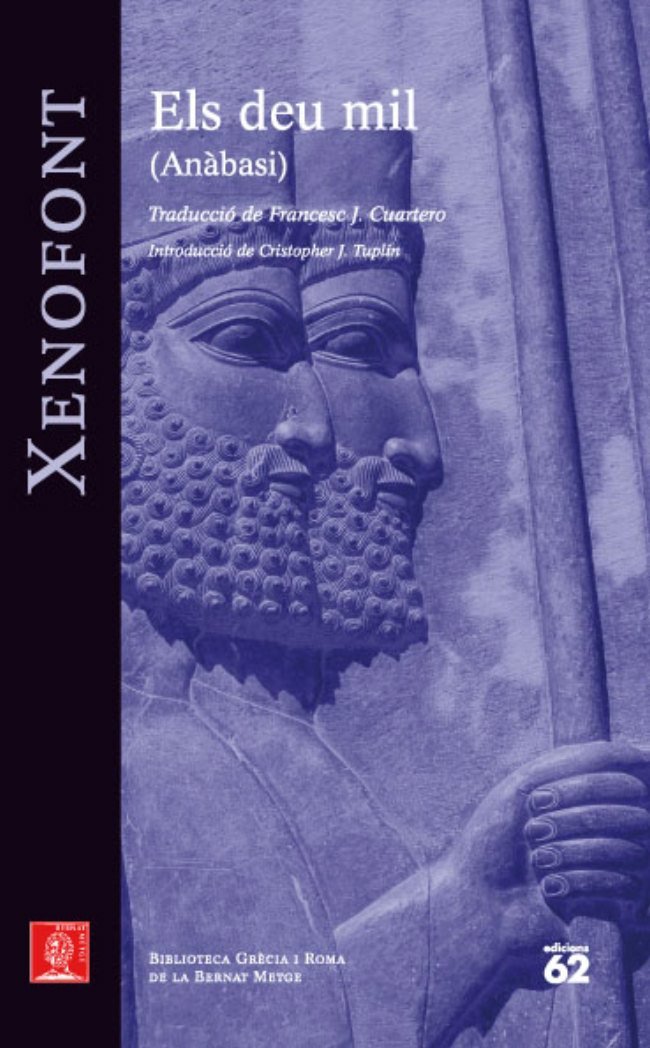 Els deu mil: (Anàbasi) (Biblioteca Grècia i Roma) Classics