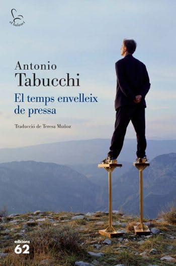 El temps envelleix de pressa.: Nou històries (El Balancí) Contemporary literature