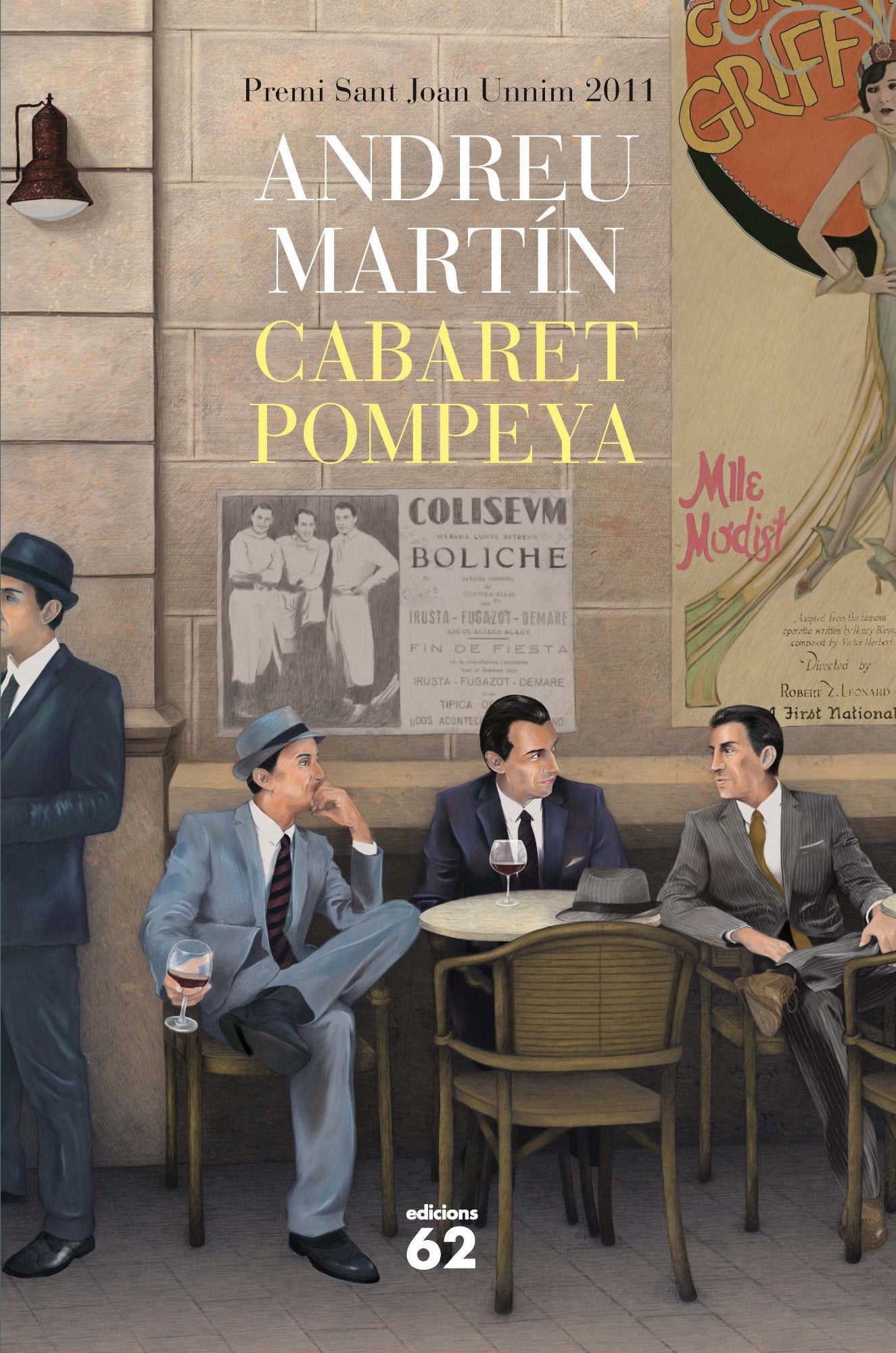 Martín, A: Cabaret Pompeya : Premi Sant Joan Unnim 2011 Contemporary literature