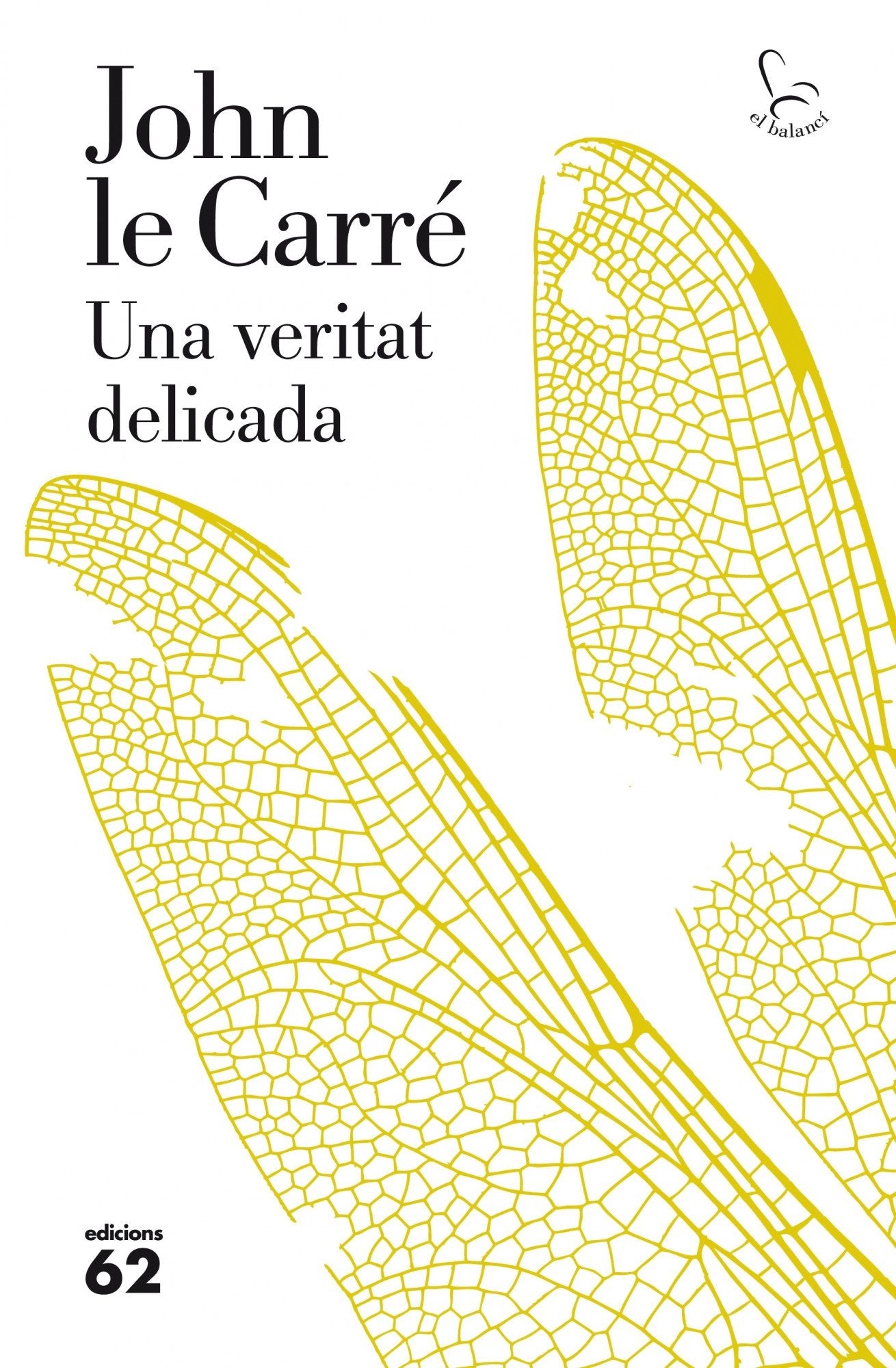 Una veritat delicada (El Balancí, Band 702) Contemporary literature