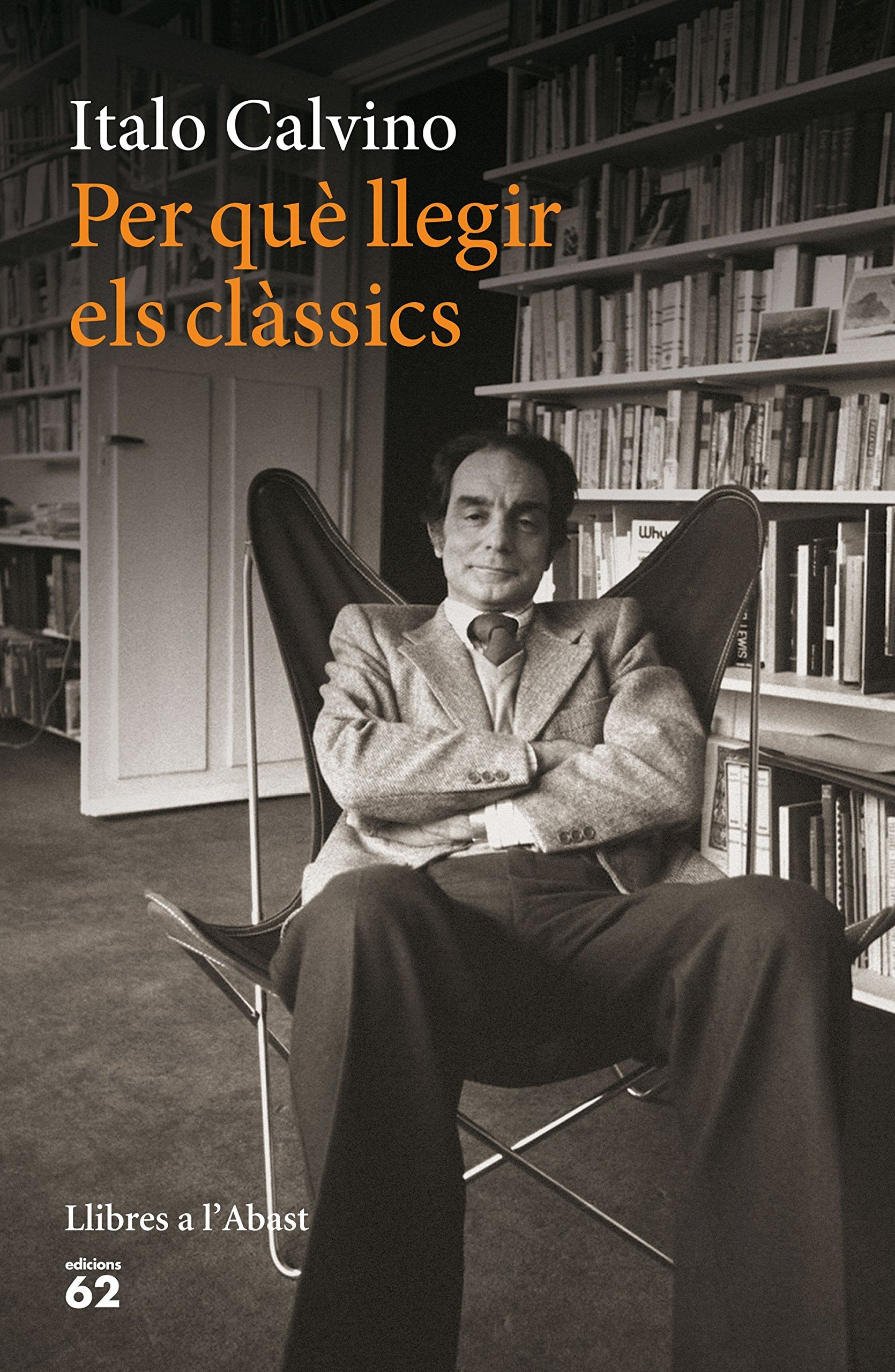 Calvino, I: Per què llegir els clàssics book