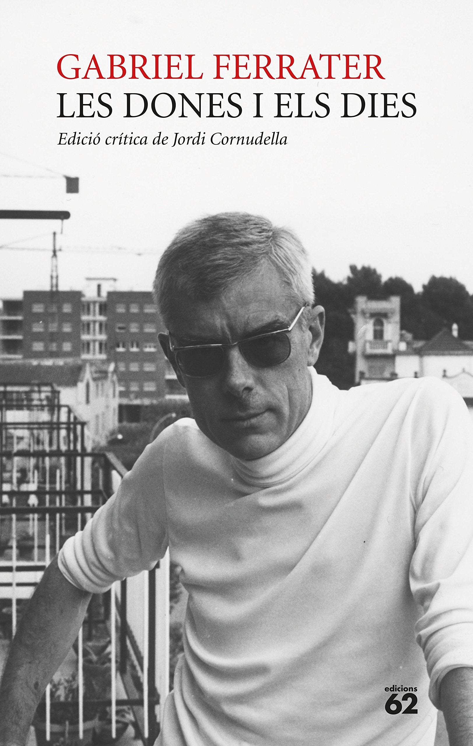 Les dones i els dies: Edició crítica de Jordi Cornudella book