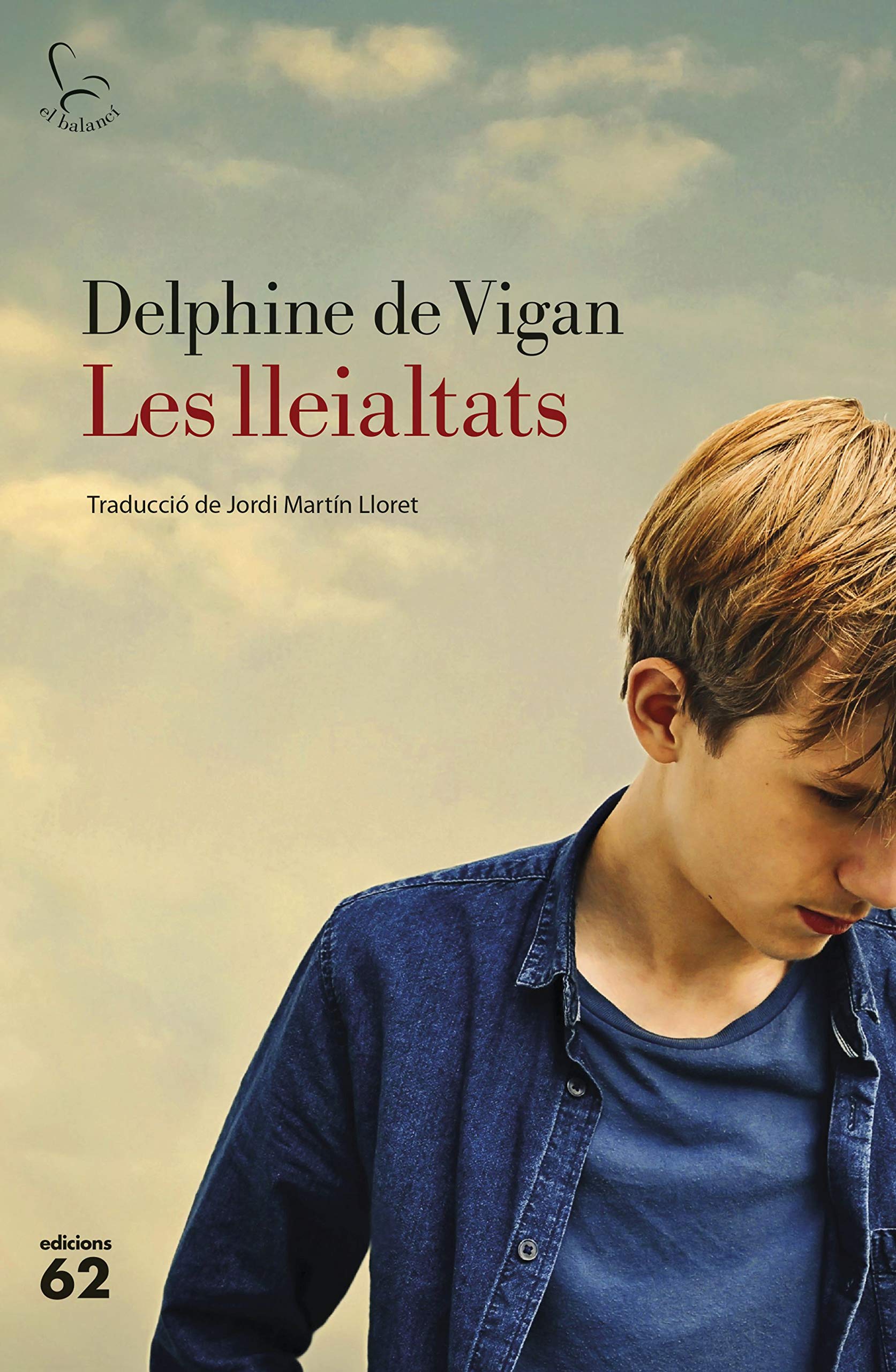 Les lleialtats (El Balancí) Contemporary literature