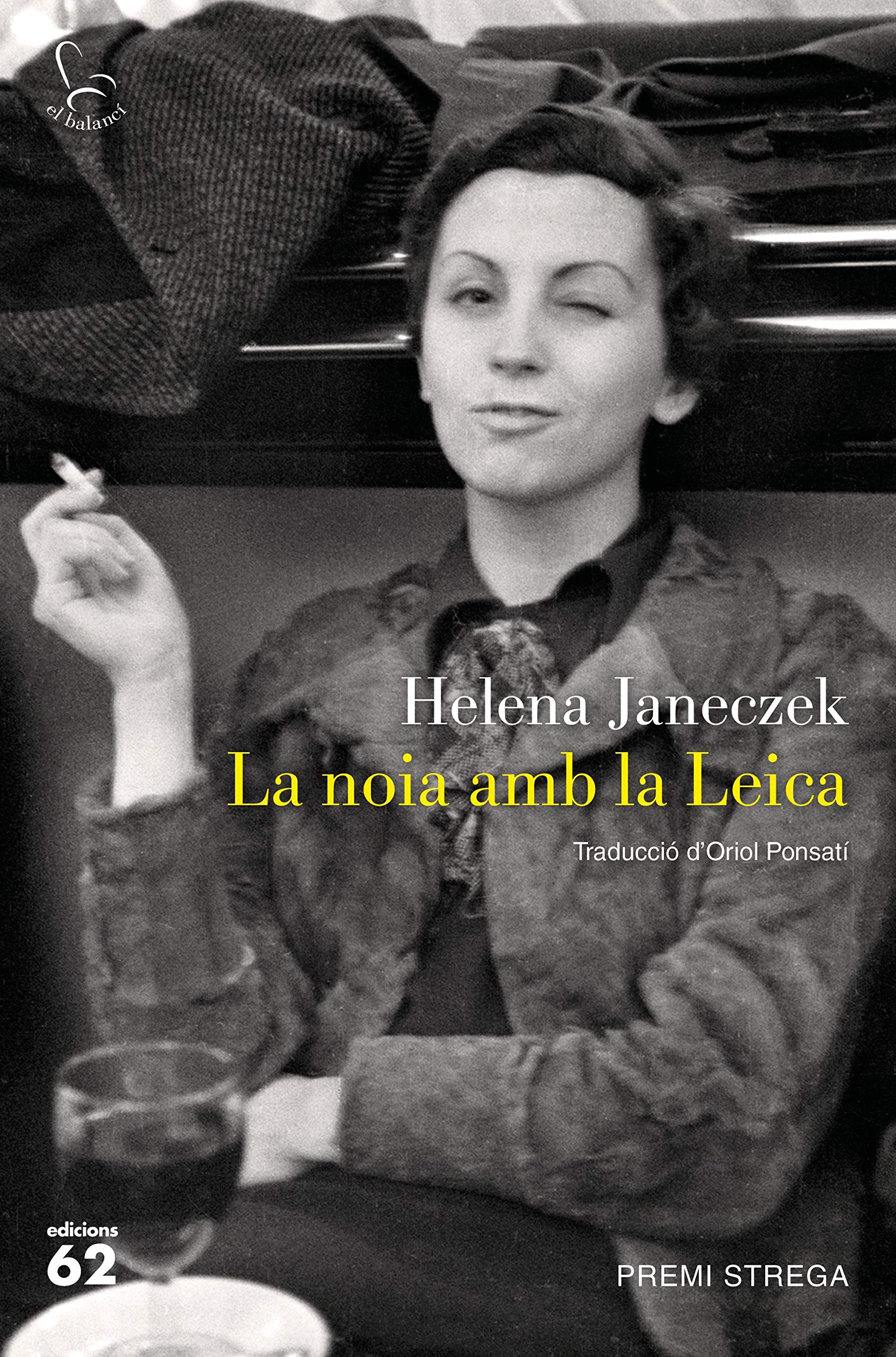 La noia amb la Leica: Traducció d'Oriol Ponsatí (El Balancí, Band 803) Contemporary literature