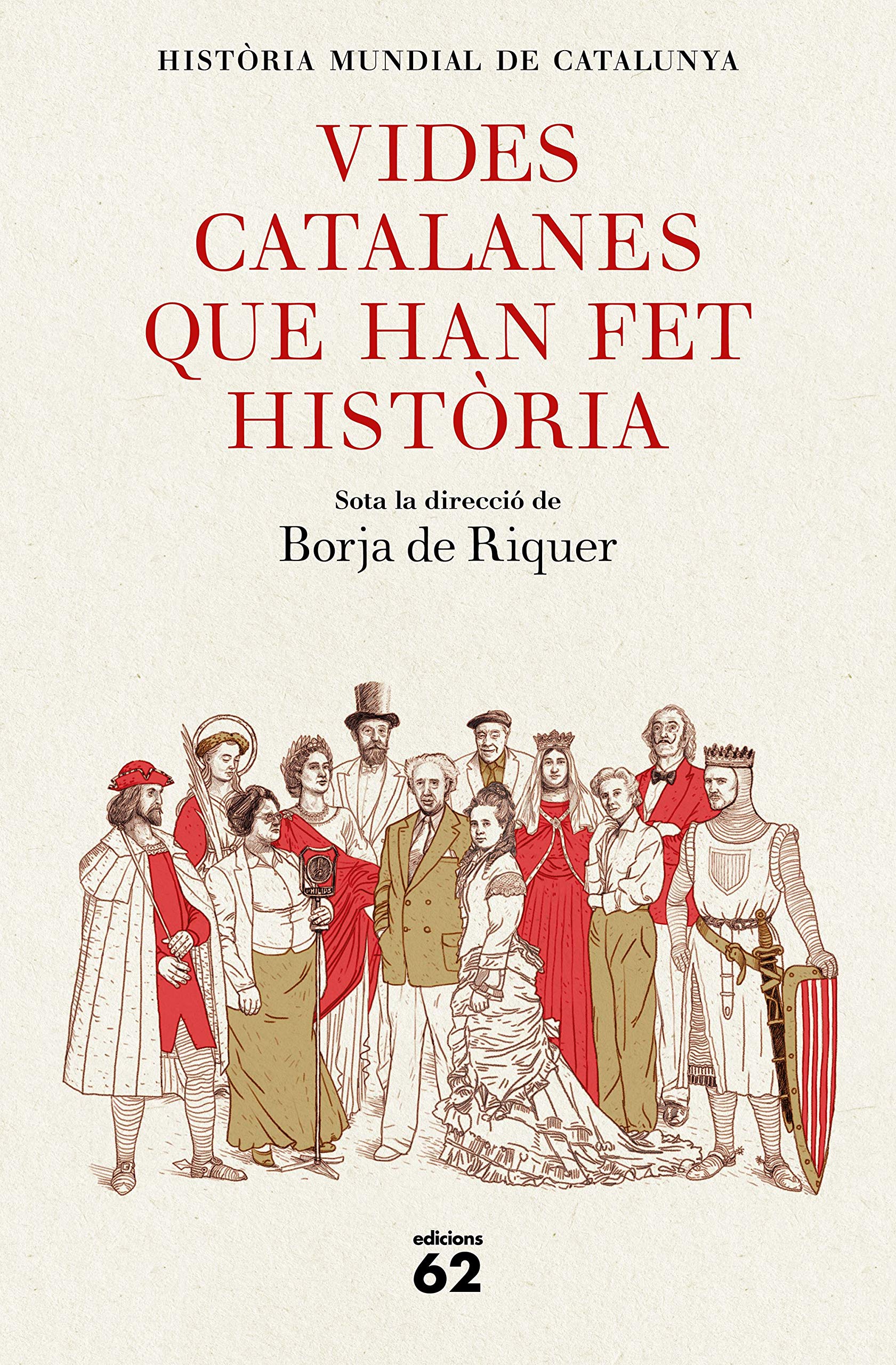 Vides catalanes que han fet història (Llibres a l'Abast) Politics & History
