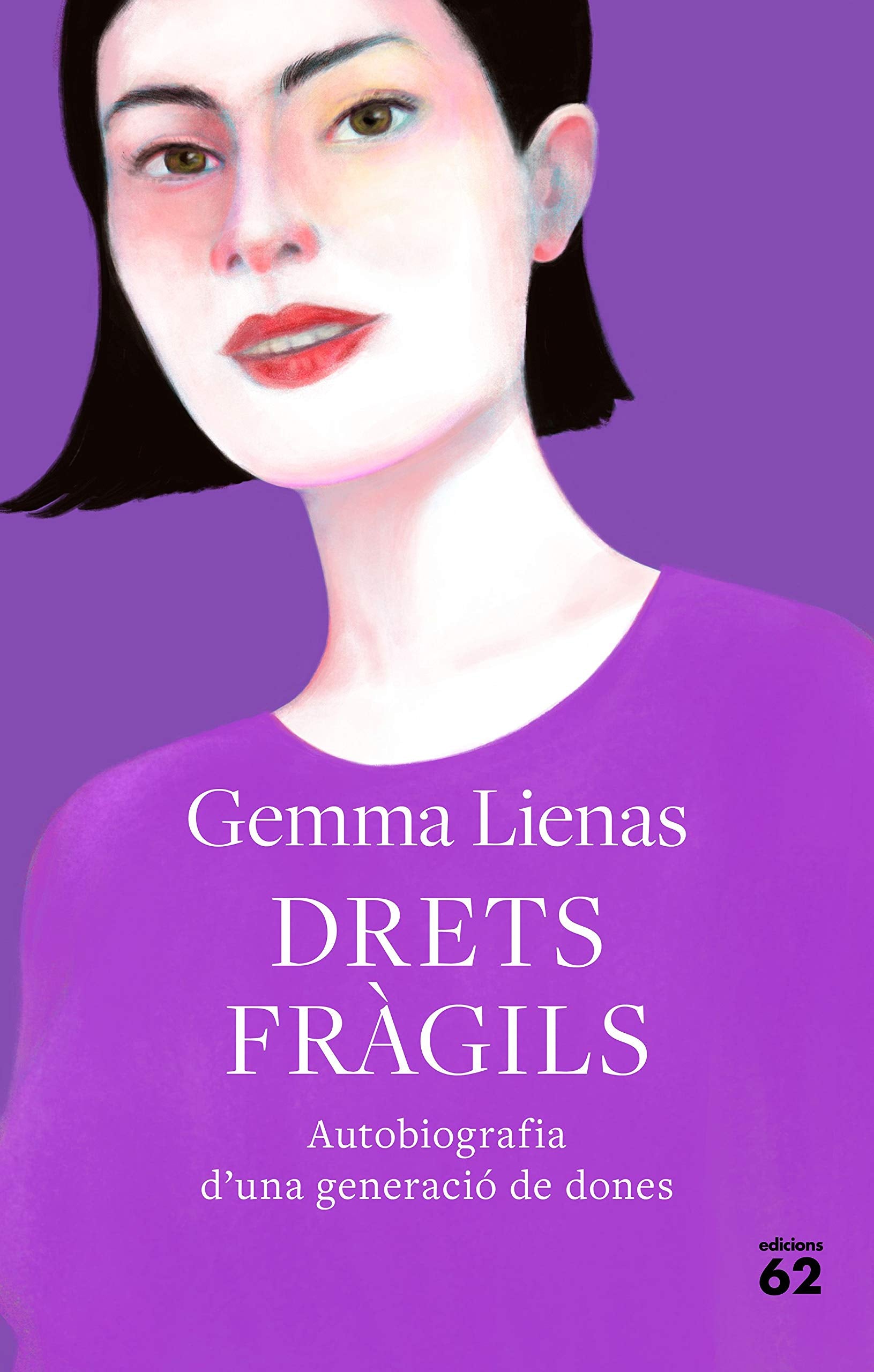 Drets fràgils: Autobiografia d'una generació de dones book