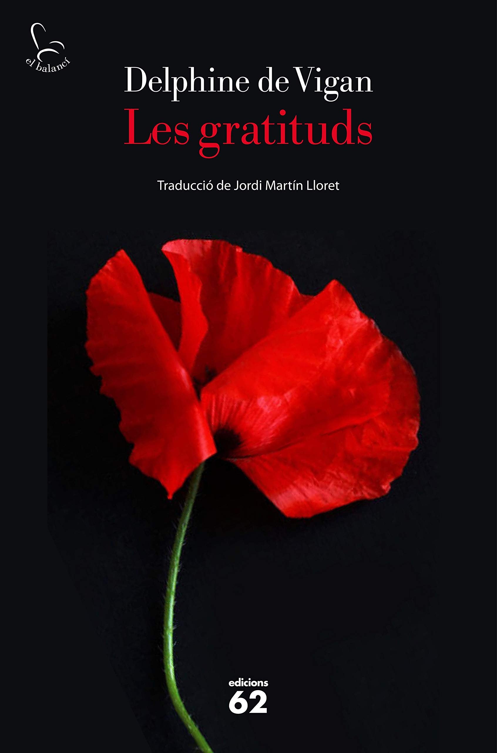 Les gratituds (El Balancí, Band 833) Contemporary literature