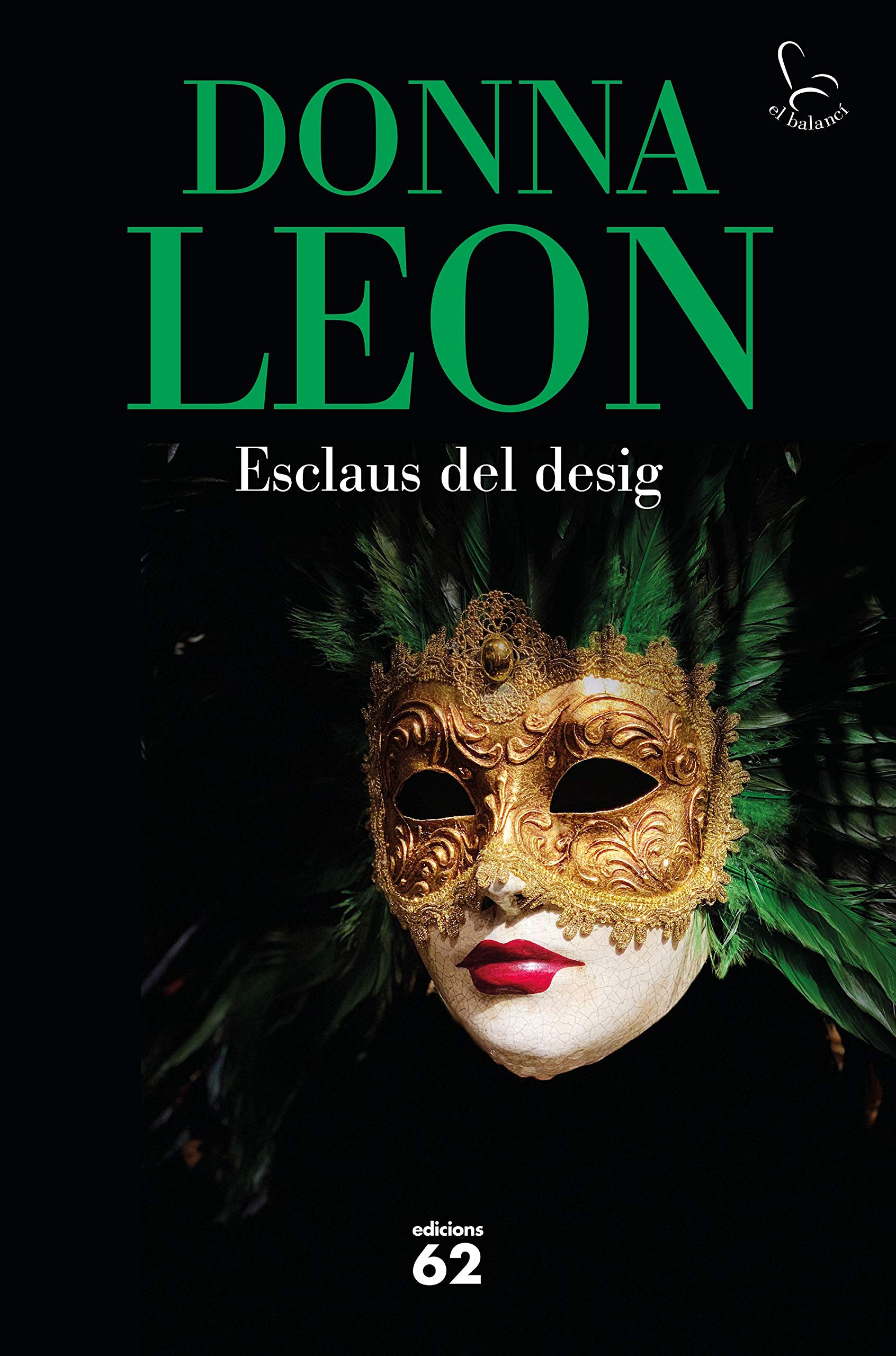 Esclaus del desig (El Balancí, Band 841) Contemporary literature