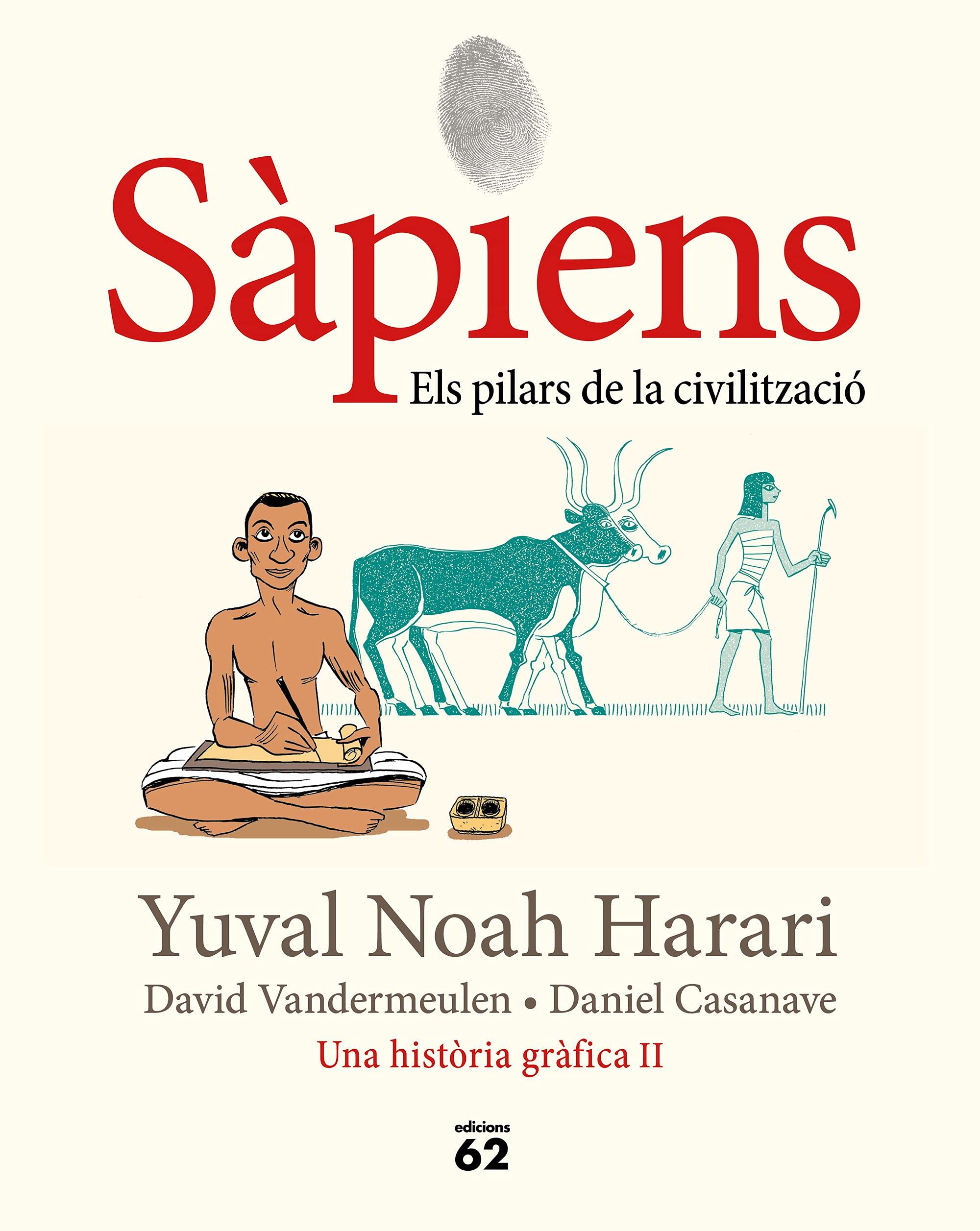 Sàpiens 2. Els pilars de la civilització: Una història gràfica 2 book