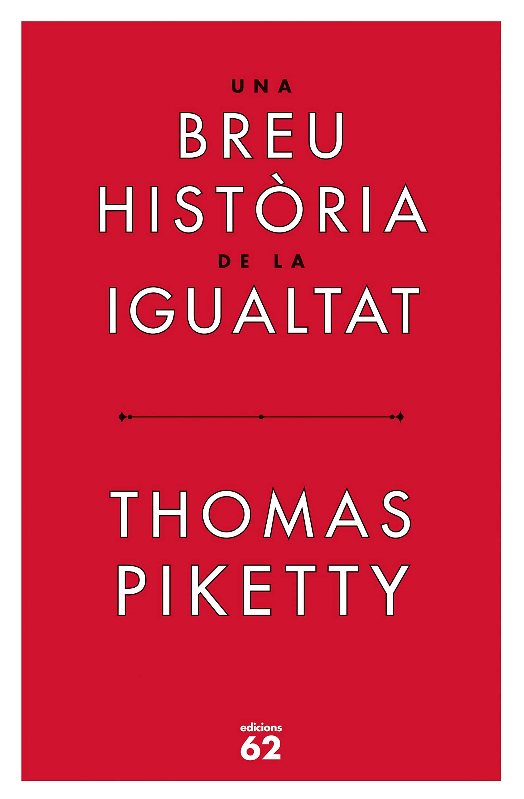 Una breu història de la igualtat (Llibres a l'Abast) Philosophy
