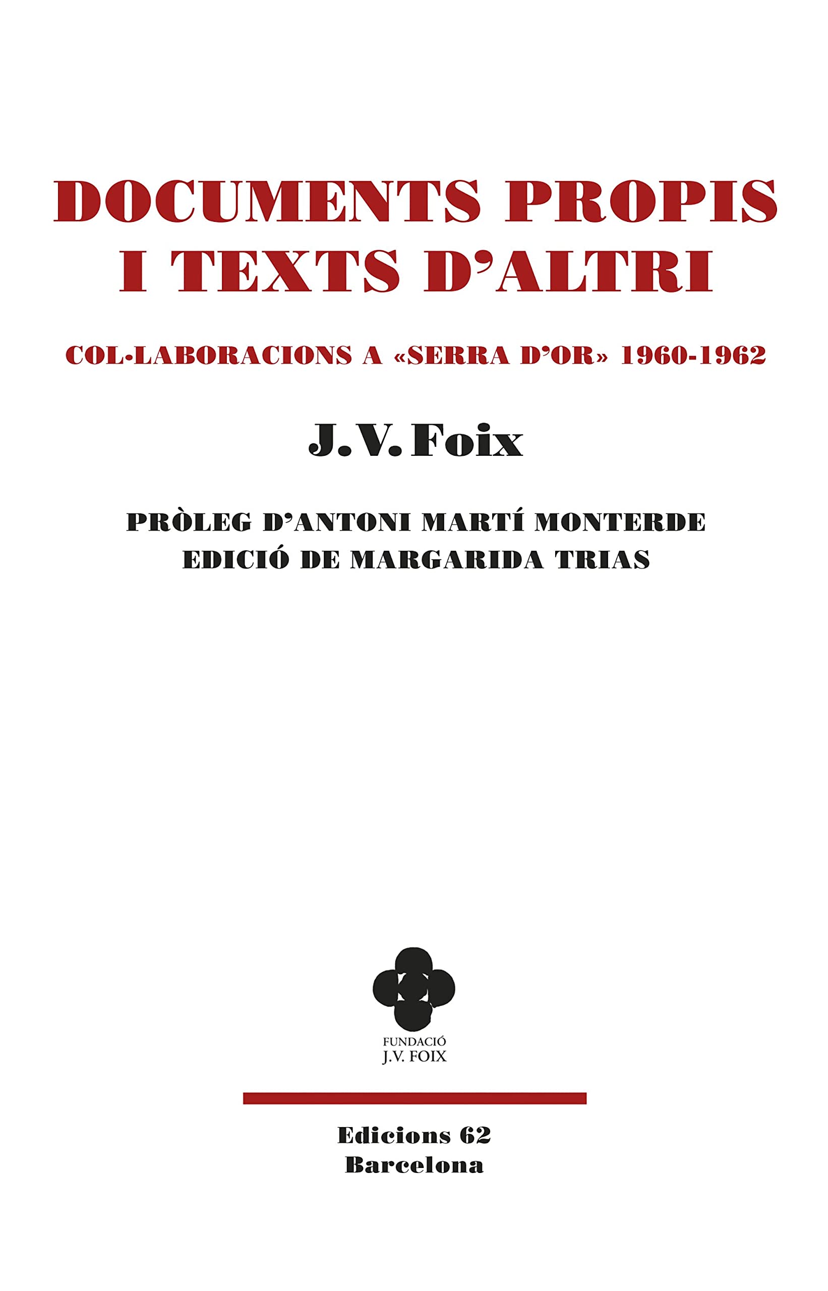 Documents propis i Texts d'altri Essays & Short Stories