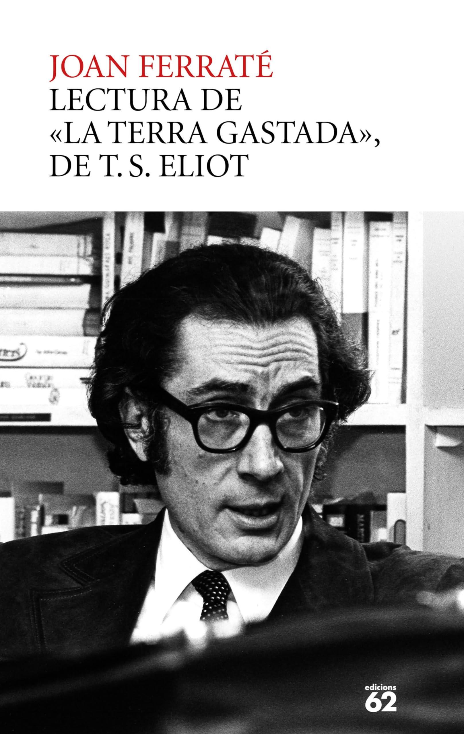 Lectura de La terra gastada de T.S. Eliot book