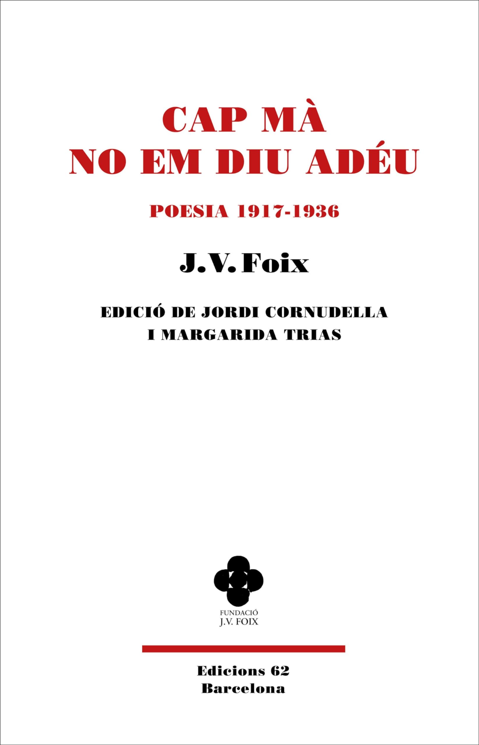 Cap mà no em diu adéu: Poesia 1917-1936 book