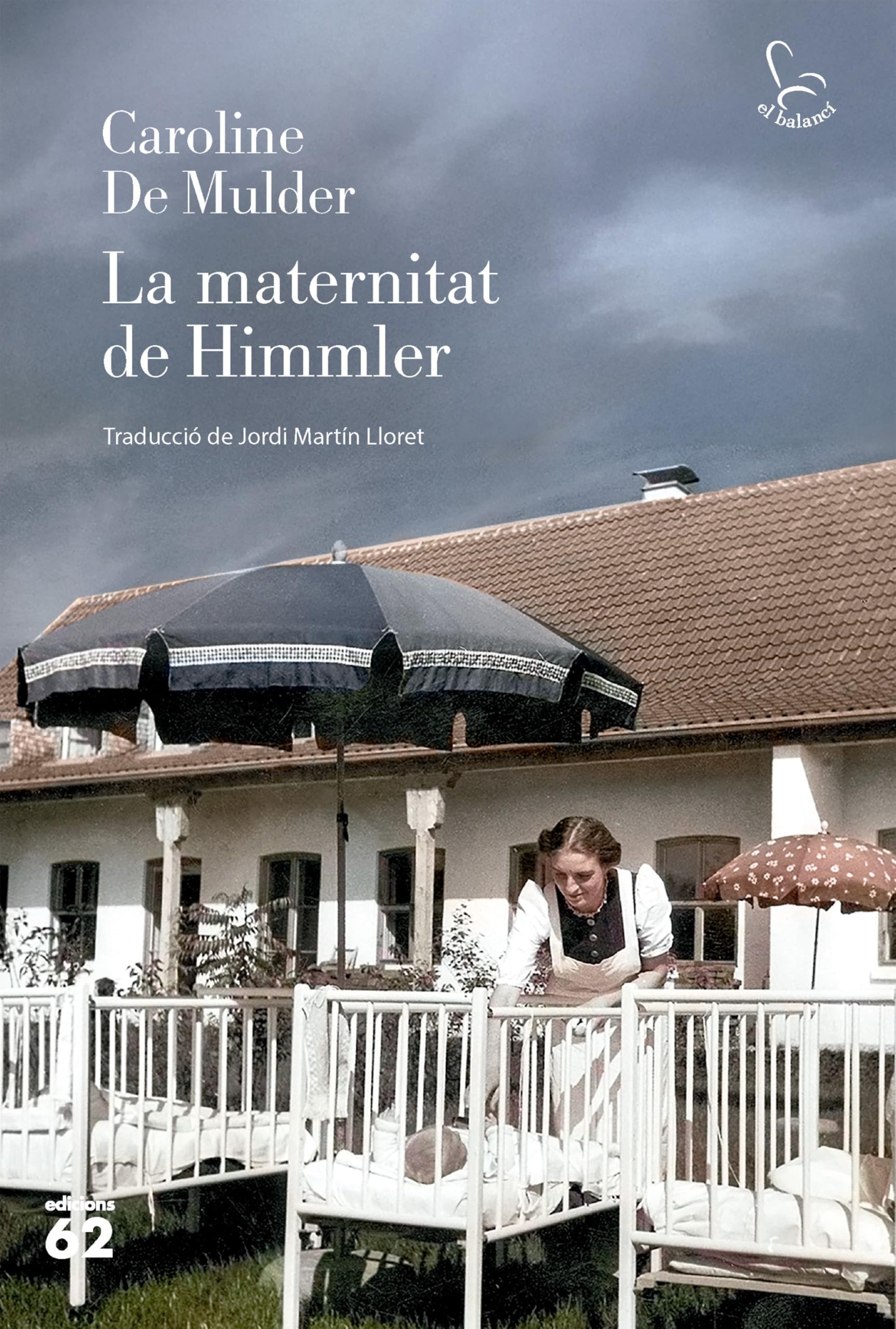 La maternitat de Himmler (El Balancí) Contemporary literature