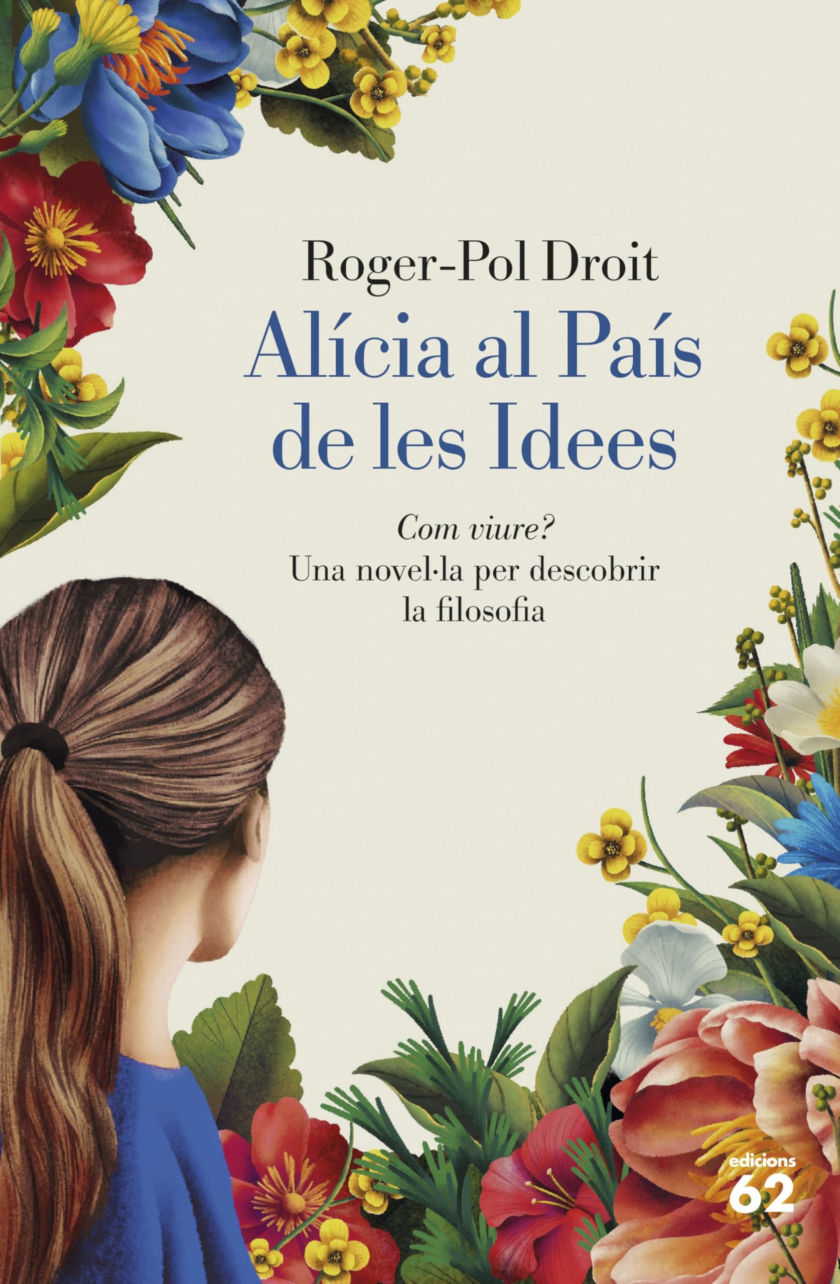 Alícia al País de les Idees: Com viure? book